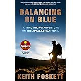 Balancing on Blue: A Thru-Hiking Adventure on the Appalachian Trail