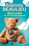 Alors voilà, les 1001 vies des urgences by
