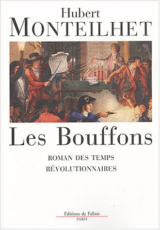 Les bouffons: roman des temps révolutionnaires