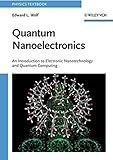 Image de Quantum Nanoelectronics: An introduction to electronic nanotechnology and quantum computing