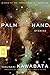Palm-of-the-Hand Stories (FSG Classics) by