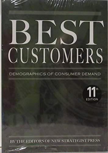 Best Customers: Demographics of Consumer Demand - 11e
