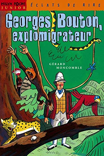 Bouton, explomigrateur (Milan poche Junior) Gérard