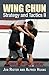 Wing Chun Strategy and Tactics II: Strike, Control, Break