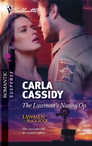 The Lawman's Nanny Op (Silhouette Romantic Suspense)