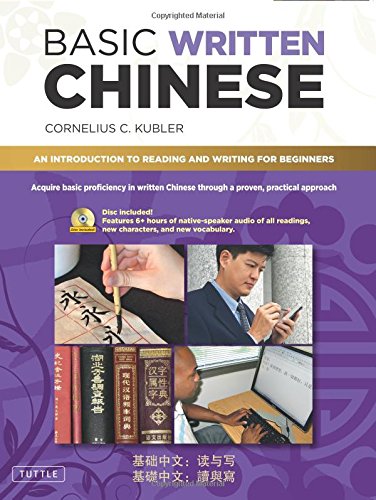 Download Basic Written Chinese: Move From Complete Beginner Level to Basic Proficiency (Audio CD Included) Download Basic Written Chinese: Move From Complete Beginner Level to Basic Proficiency (Audio CD Included)