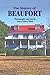 Majesty of Beaufort, The (Majesty Architecture) by Nancy White