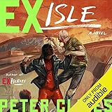 Ex-Isle: Ex-Heroes, Book 5 by