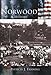 Norwood: A History (MA) (Making of America) by Patricia  J.  Fanning