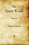 The Spirit World by Clarence Larkin
