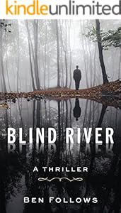 Blind River: A Thriller