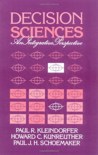 Decision Sciences: An Integrative Perspective