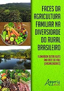 Livro Faces da Agricultura Familiar na Diversidade do Rural Brasileiro