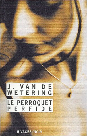 Le  perroquet perfide