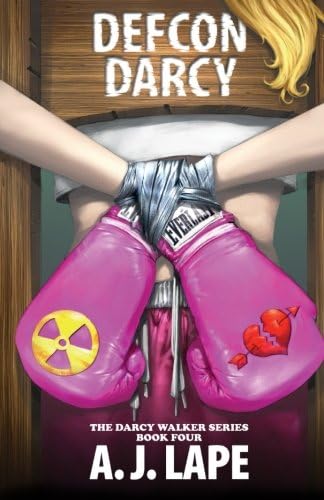 DEFCON Darcy: Book 4 or the Darcy Walker Series (Darcy Walker Teenage Sleuth Thrillers)