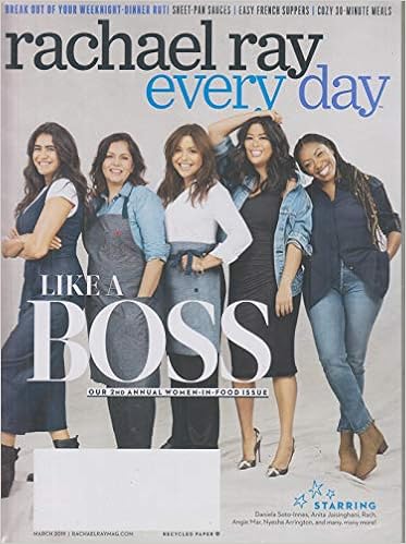 Rachael Ray Every Day March 2019 Like A Boss Women In Food Issue