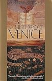 A History of Venice by John Julius Norwich