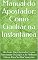 Livro Manual do Apostador: Como Ganhar na Instantânea: Um Guia Para Aprender Como Funcionam Os Jogos e As Melhores Táticas Para Ser Um Vencedor