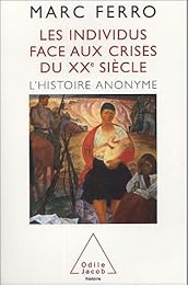 Les  individus face aux crises du XXe siècle