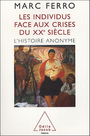 Les  individus face aux crises du XXe siècle