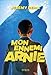 Mon ennemi Arnie (GRAND FORMAT SYROS) (French Edition) by 