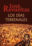 Los días terrenales (Spanish Edition)