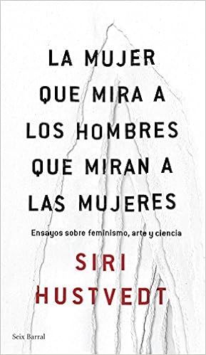 La Mujer Que Mira A Los Hombres Que Miran A Las Mujeres - 