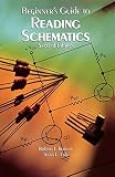 Beginner's Guide to Reading Schematics, Second Edition