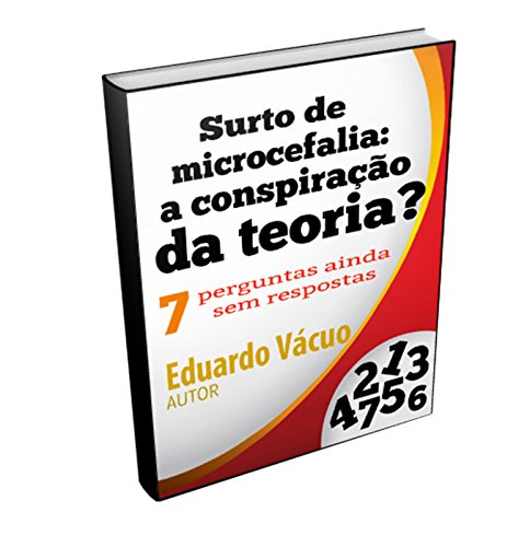 Livro Surto de microcefalia a conspiração da teoria?