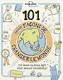 101 petites façons de changer le monde by 