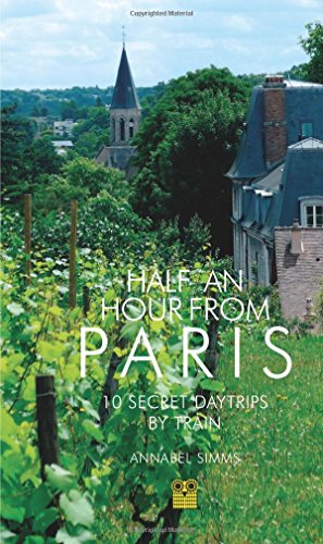 Half an Hour from Paris by Annabel Simms