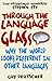 Through the Language Glass: Why The World Looks Different In Other Languages
