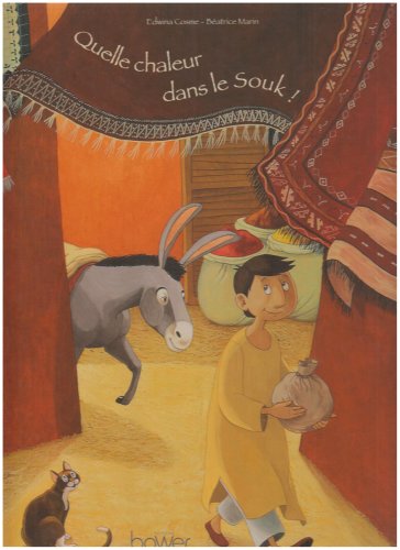 Quelle chaleur dans le souk !