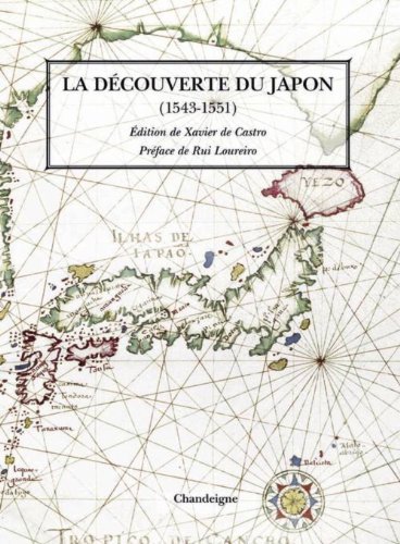 La  découverte du Japon par les Européens, 1543-1551
