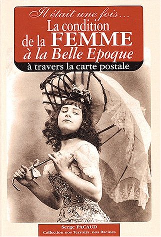 La  condition de la femme à la Belle Époque