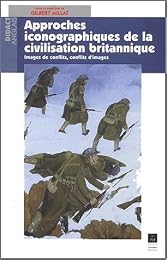 Approches iconographiques de la civilisation britannique