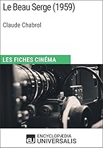 Le Dernier Tango agrave; Paris de Bernardo Bertolucci: Les Fiches Cineacute;ma d'Universalis (French Edition)
