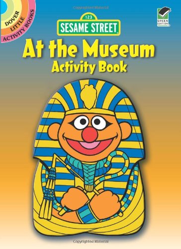 Sesame Street At the Museum Activity Book (Sesame Street Activity Books ...