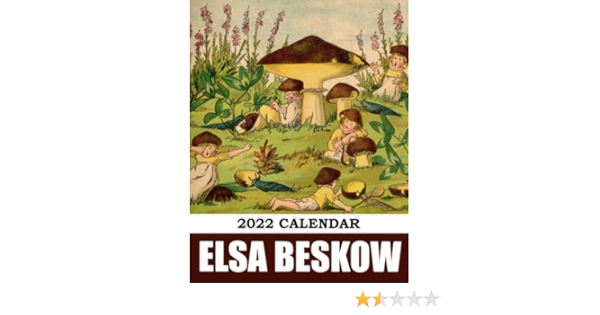 Elʂα Bҽʂƙow Author Calendar 2022: A Great Item For Anyone Lover Elsa Beskow To Welcome A New Year | Calendario Calendrier Kalender 2022 | Bonus 4 Months 2023. Lunar Moon Phases: Smith, Remington: 9798790172687: Amazon.com: Books