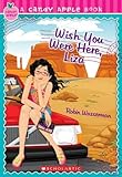 Candy Apple #25: Wish You Were Here, Liza