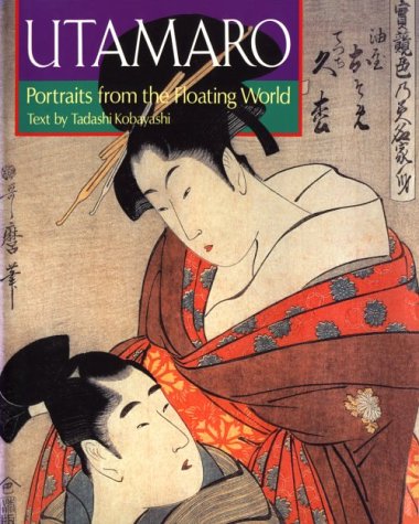 Utamaro: Portraits from the Floating World (Great Japanese Art Series) (English and Japanese Edition) (Best Brothels In Paris)