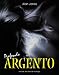 Profondo Argento: The Man, The Myths And The Magic by 
