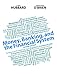 Money, Banking, and the Financial System