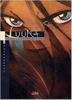 Luuna, tome 2 : Le crépuscule du Lynx Luuna, tome 2 : Le crépuscule du Lynx