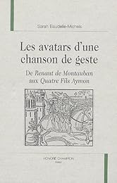 Les  avatars d'une chanson de geste