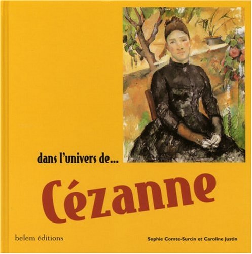 Dans l'univers de Cézanne