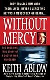 Without Mercy: The Shocking True Story of a Doctor Who Murdered