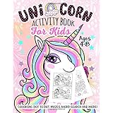 Unicorn Activity Book for Kids Ages 4-8: A Fun Kid Workbook Game For Learning, Coloring, Dot To Dot, Mazes, Word Search and More!