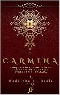 Livro Carmina: Conjurações, Evocações e Palavras de Poder da Stregheria Italiana