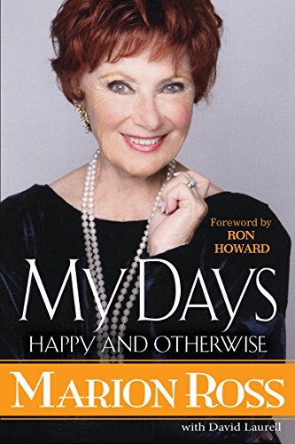 My Days: Happy and Otherwise by Marion Ross